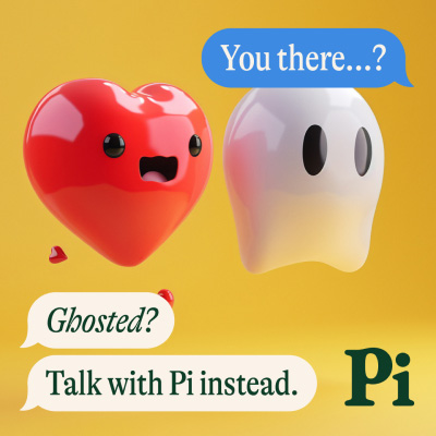 Ghosted? Talk with Pi Instead Campaign | NoGood